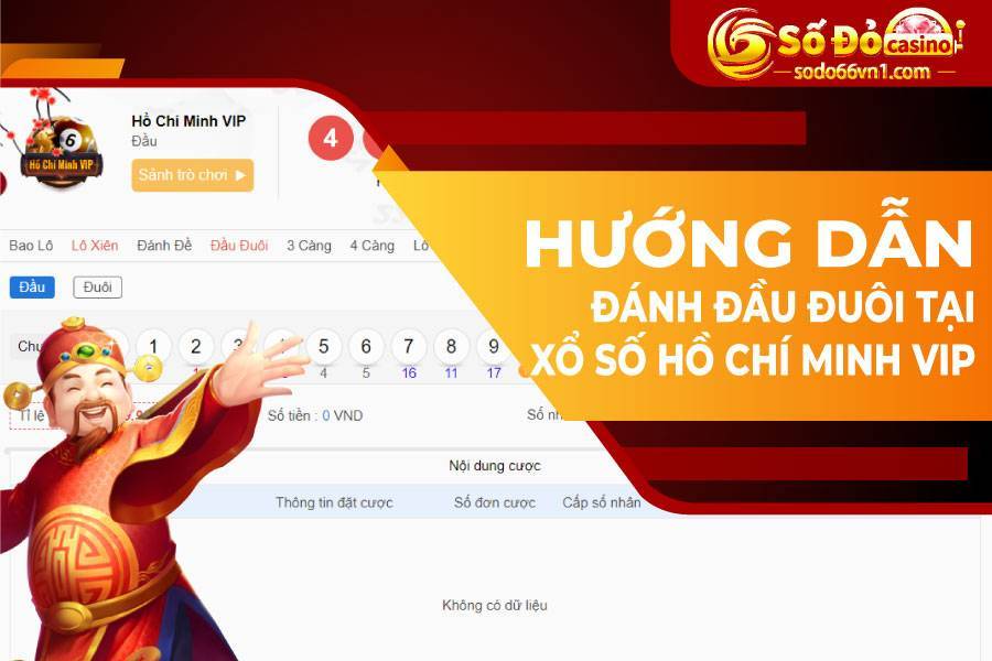 Hướng dẫn đánh đầu đuôi tại xổ số Hồ Chí Minh VIP