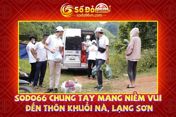 SODO66 chung tay mang niềm vui đến thôn khuổi nà, lạng sơn